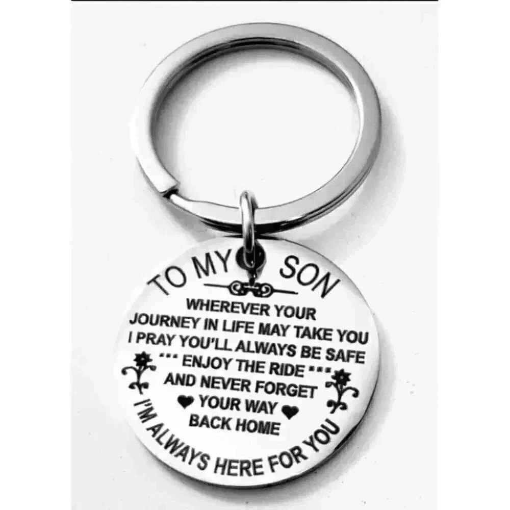 To my son I'll Always Here For You Keychain